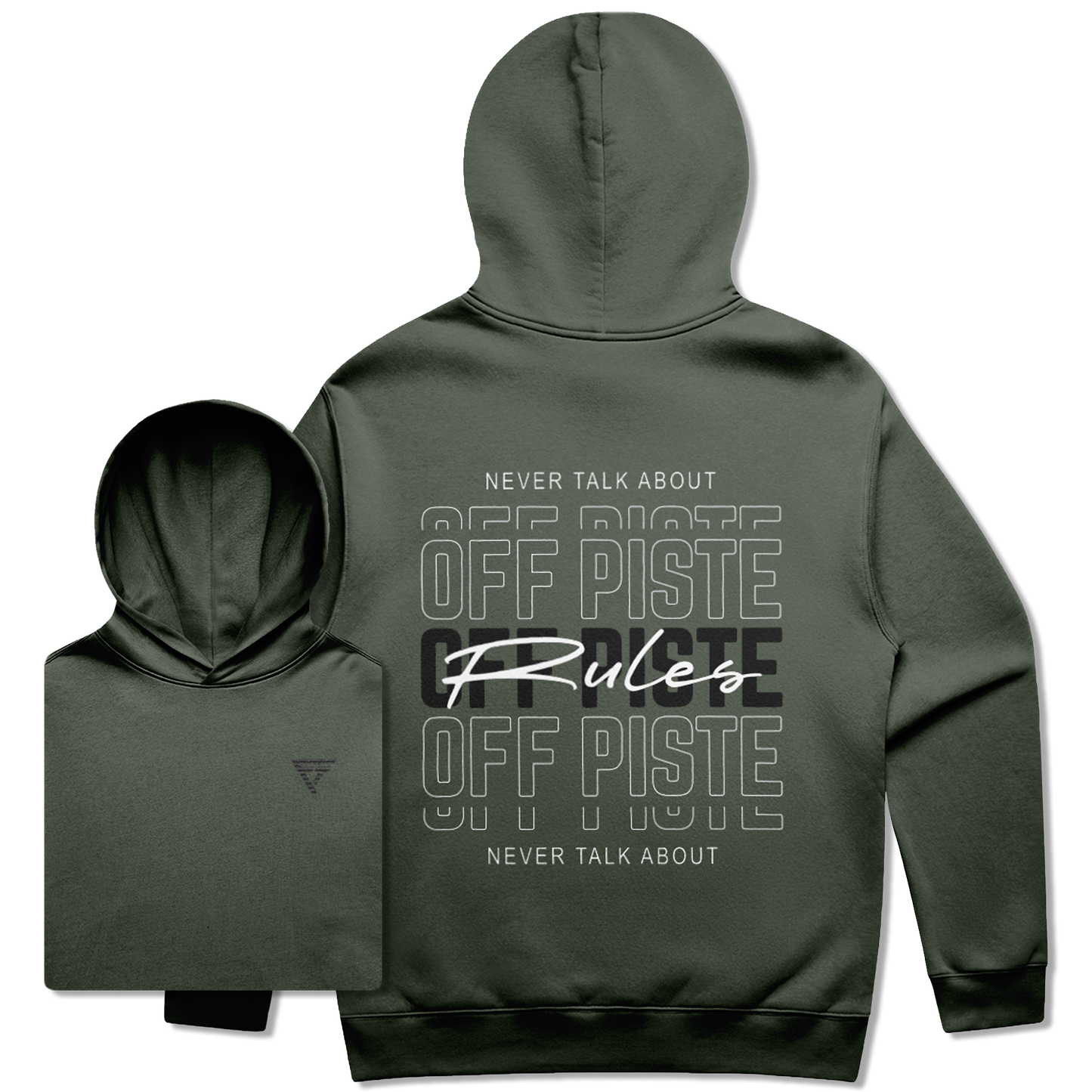 Cypress green hoodie with text saying off piste rules