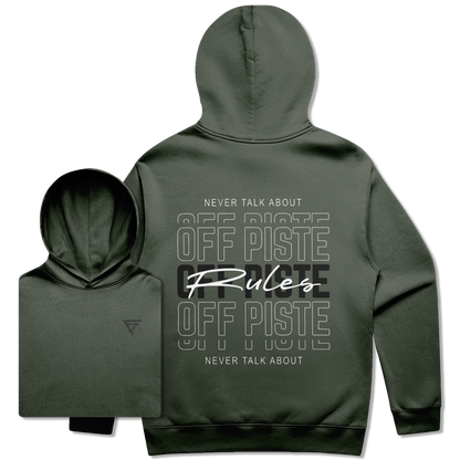 Cypress green hoodie with text saying off piste rules